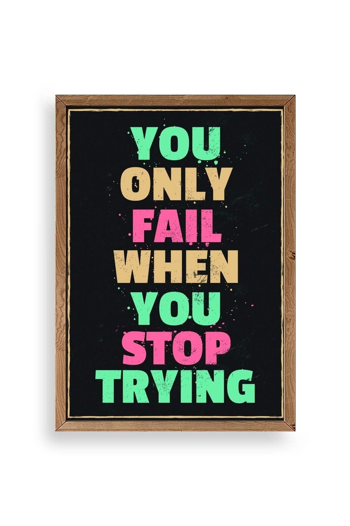 Motto Ahşap Çerçeveli Tablo 50 x 70