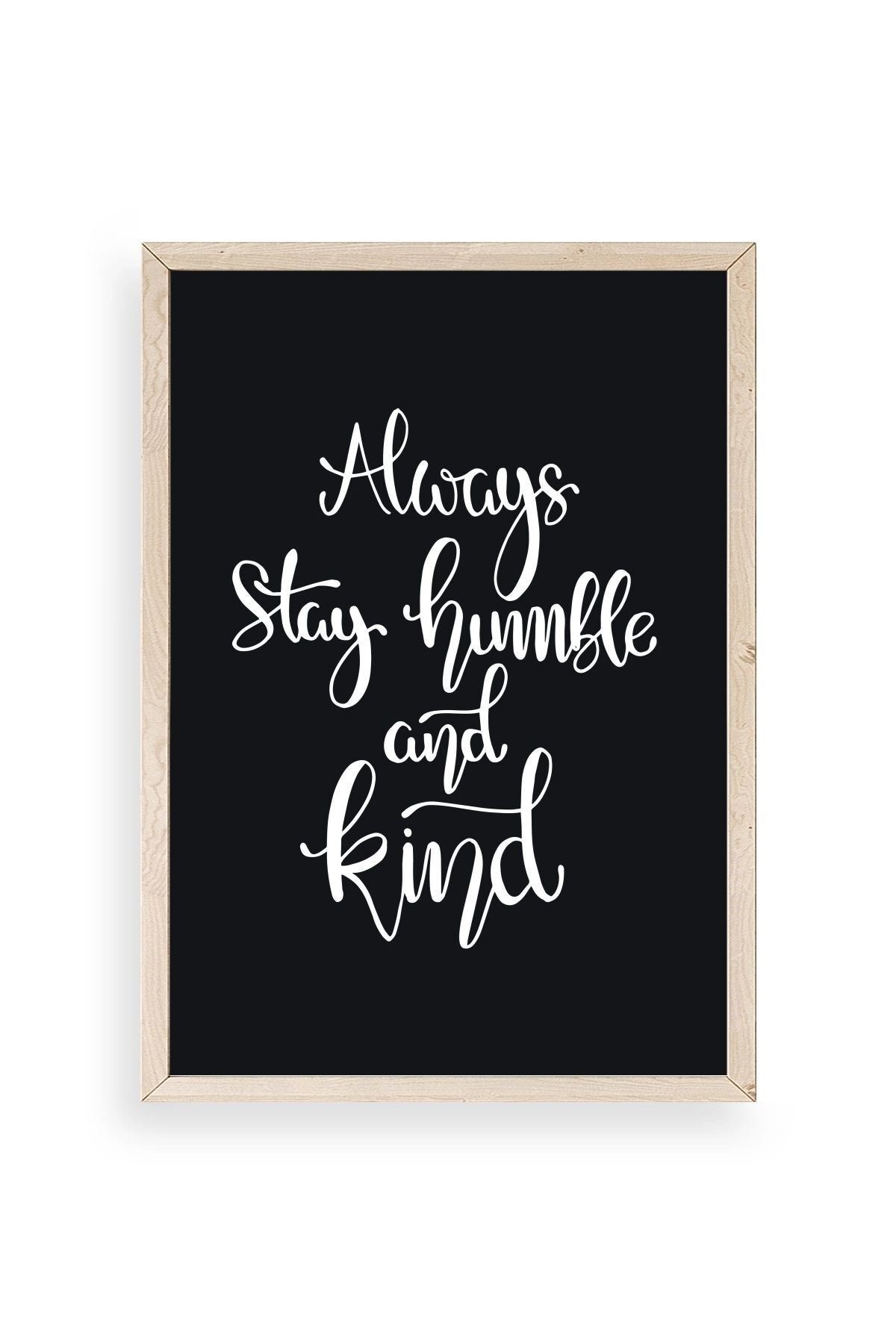 Motto Ahşap Çerçeveli Tablo 23 x 30