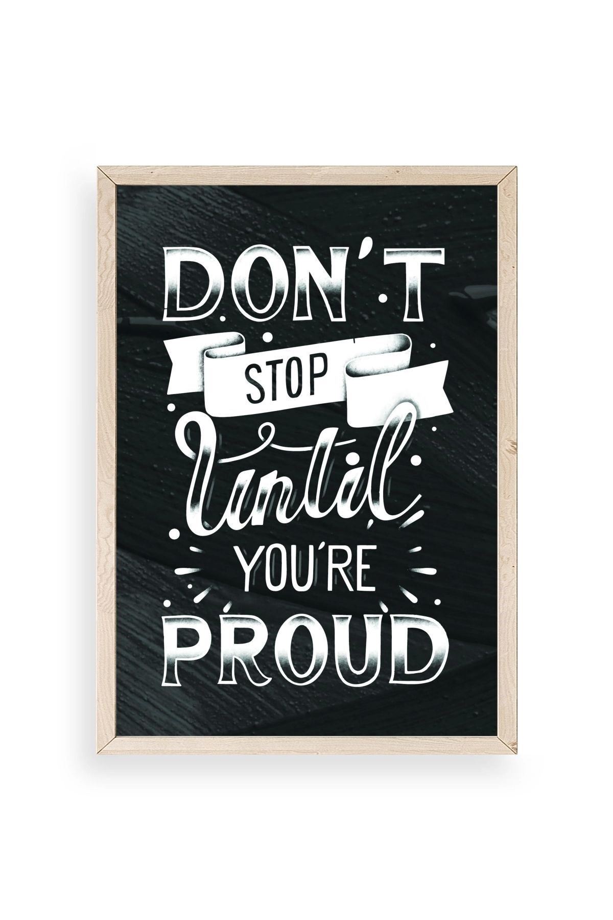 Motto Ahşap Çerçeveli Tablo 23 x 30