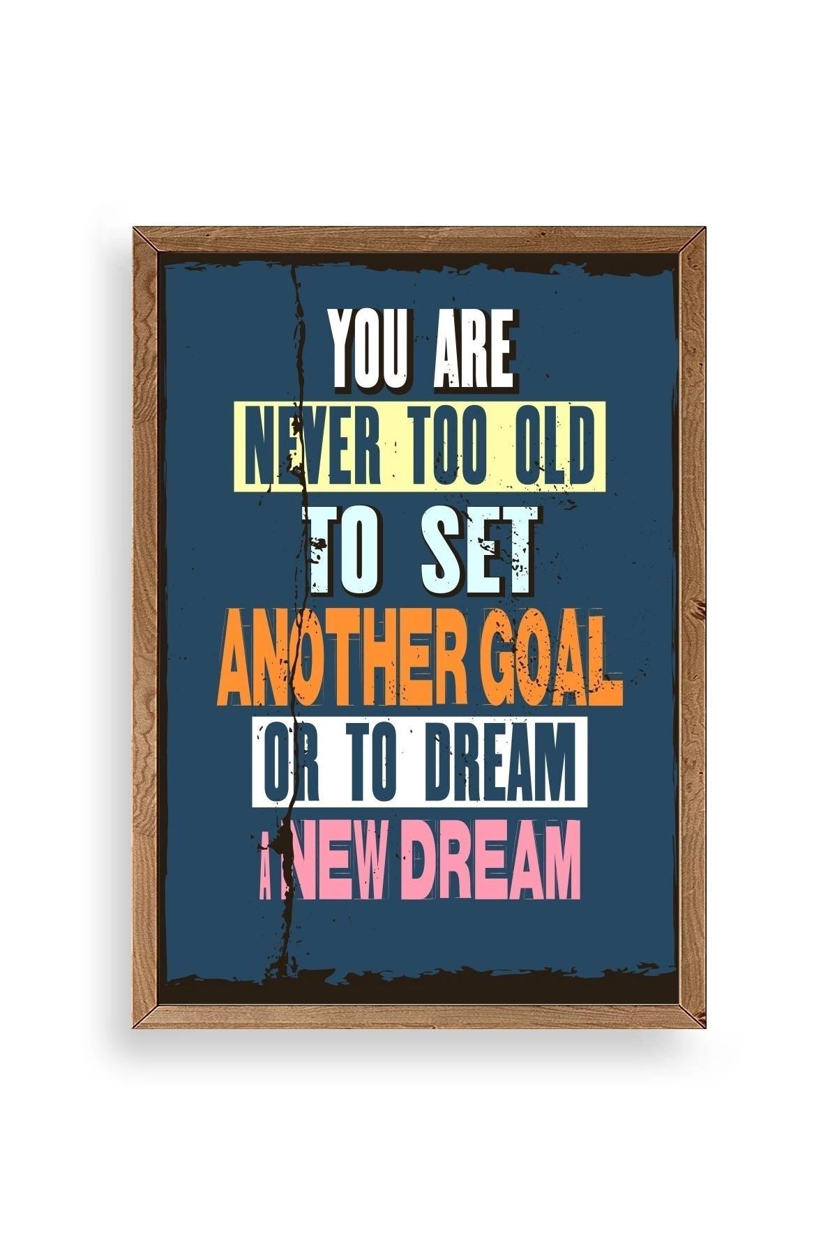 Motto Ahşap Çerçeveli Tablo 17 x 23