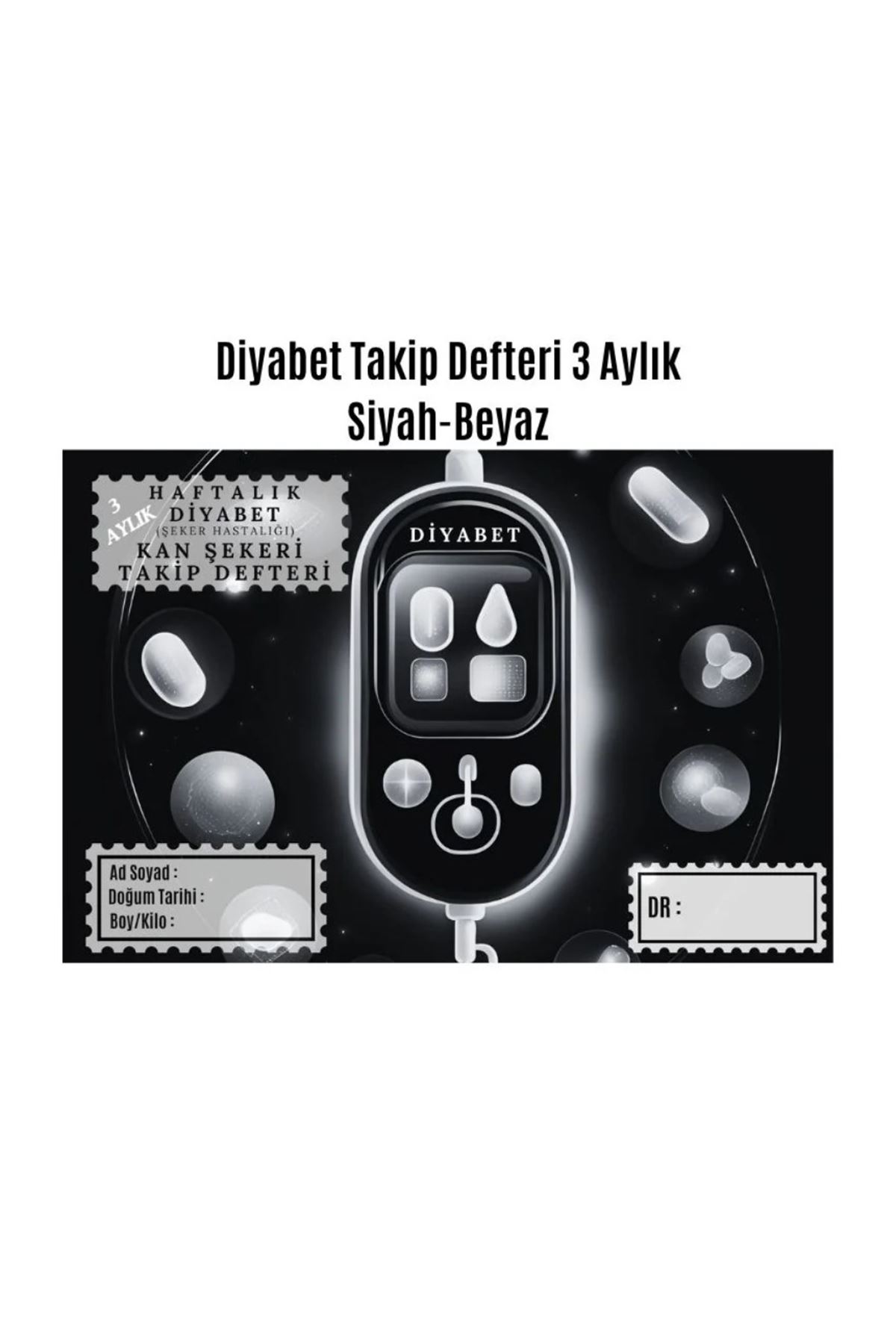 Diyabet Ölçüm Takip Çizelgesi Defteri A Kalite Özel Tasarım 3 Aylık A5 Siyah-beyaz