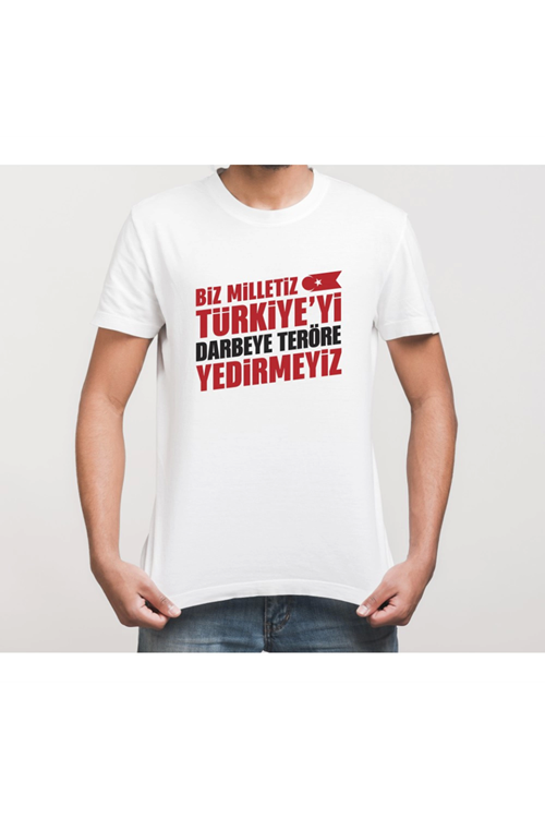 15 Temmuza Özel Tasarım YEDİRMEYİZ Baskılı T-shirt - Beyaz