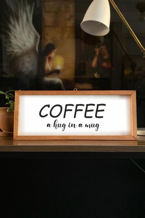 Kahve Köşesi Coffee A Hug In A Mug Ahşap Çerçeve - Beyaz 17*42 50 x 110