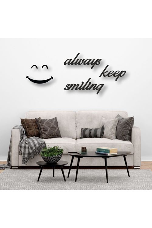 Always Keep Smiling Yazılı Ahşap Tablo 30 x 45
