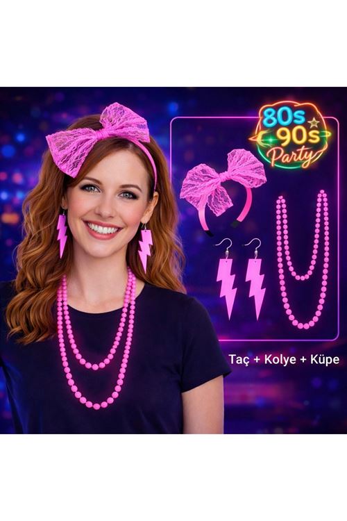 80’ler 90’lar Neon Pembe Parti Seti – Kolye Küpe Taç