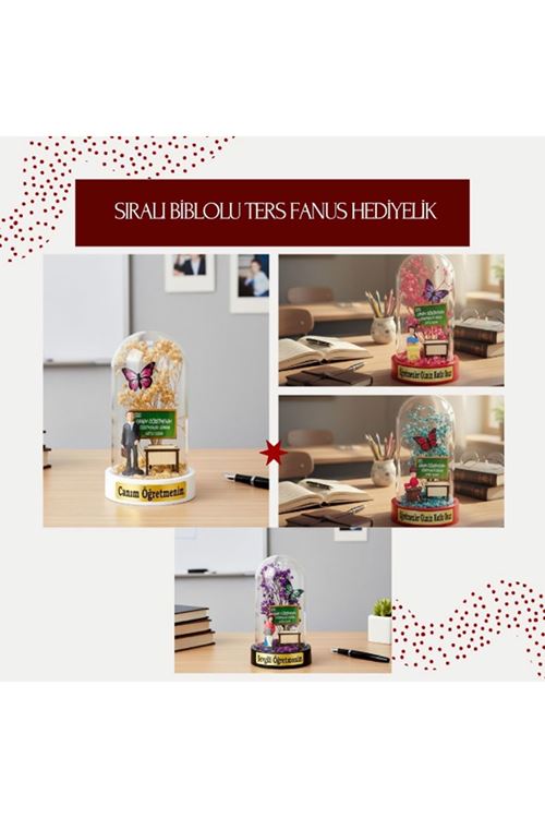 Sıralı Biblolu Ters Fanus - Öğretmenler Günü Hediyesi